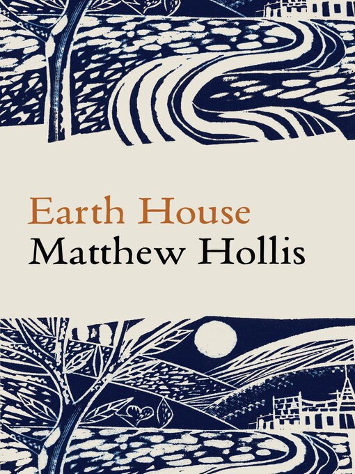 Title details for Earth House by Matthew Hollis - Wait list